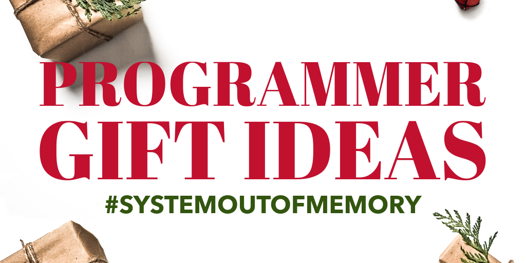5 Gift Ideas for Programmers, Developers and Coders
