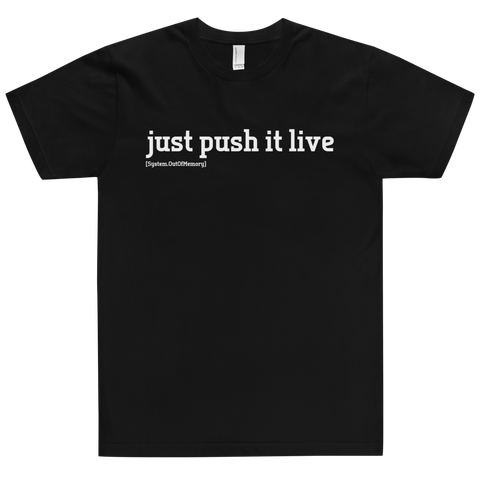 Just Push It Live Tee